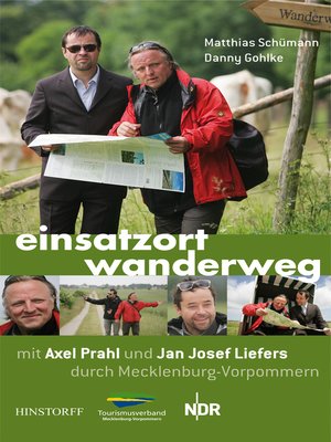 cover image of Einsatzort Wanderweg mit Axel Prahl und Jan Josef Liefers durch Mecklenburg-Vorpommern